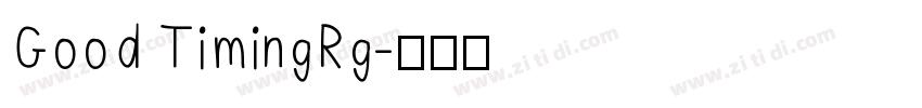 Good TimingRg字体转换